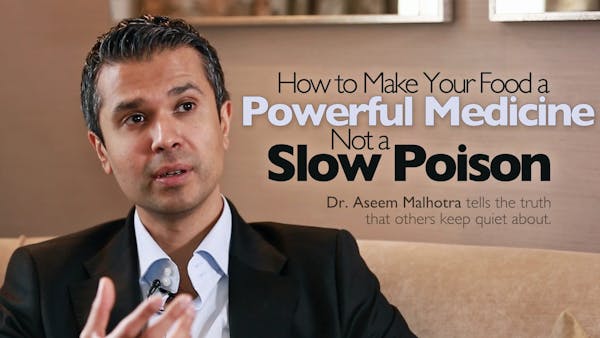How to Make Your Food a Powerful Medicine, Not a Slow Poison – Dr. Aseem Malhotra