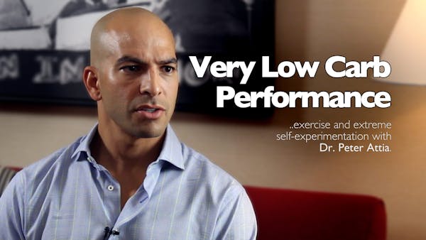 Very Low-Carb Performance – Dr. Peter Attia