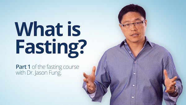 Fasting 1b – Jason Fung