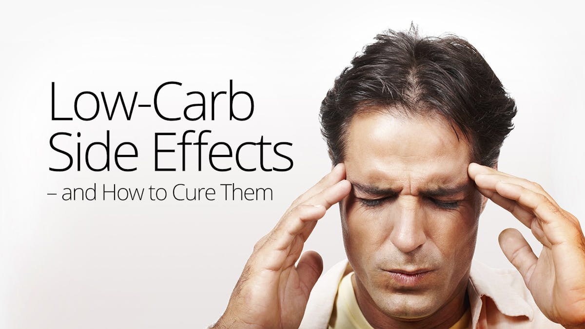 Low-Carb Side Effects – and How to Cure Them 