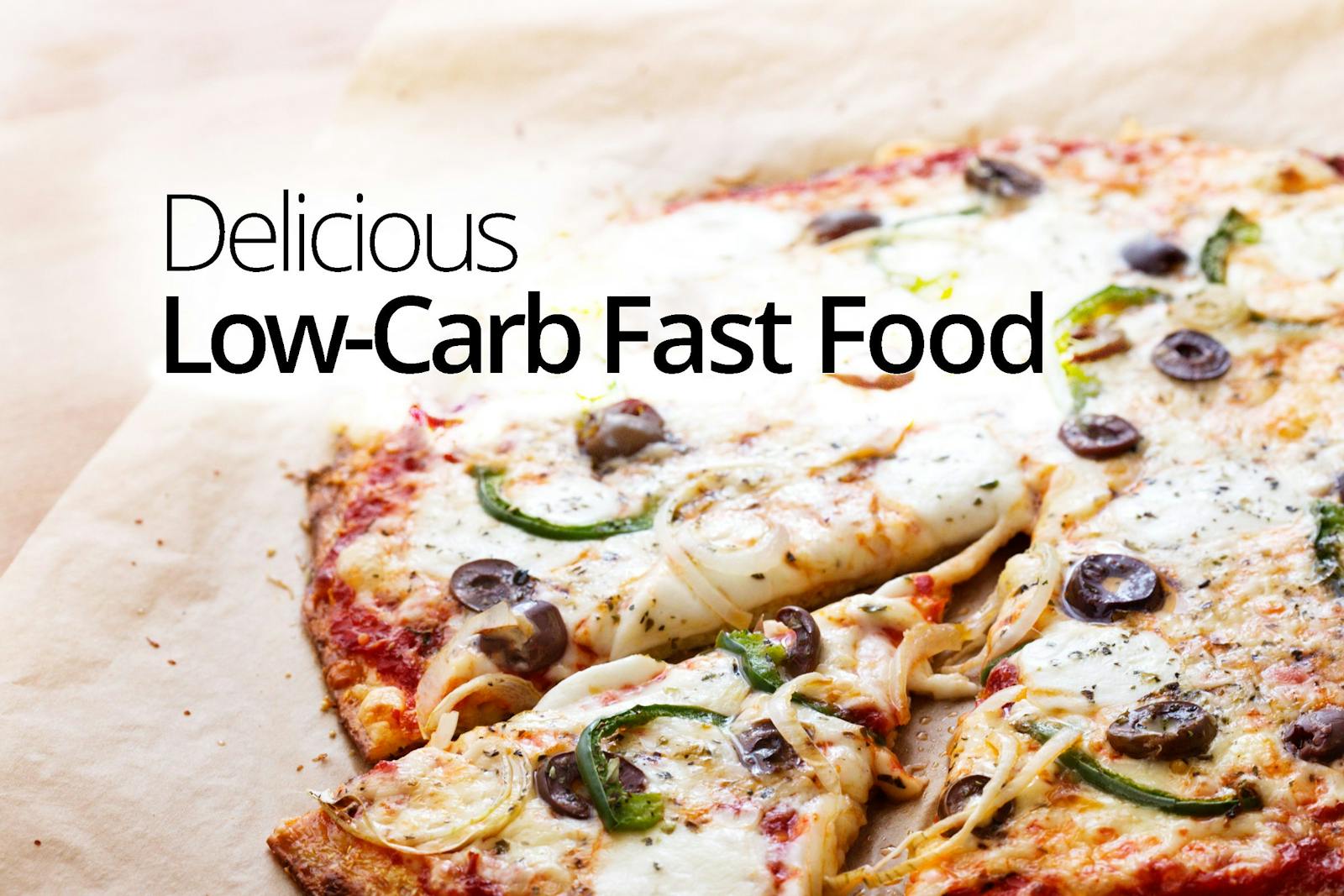 Low-Carb Fast Food