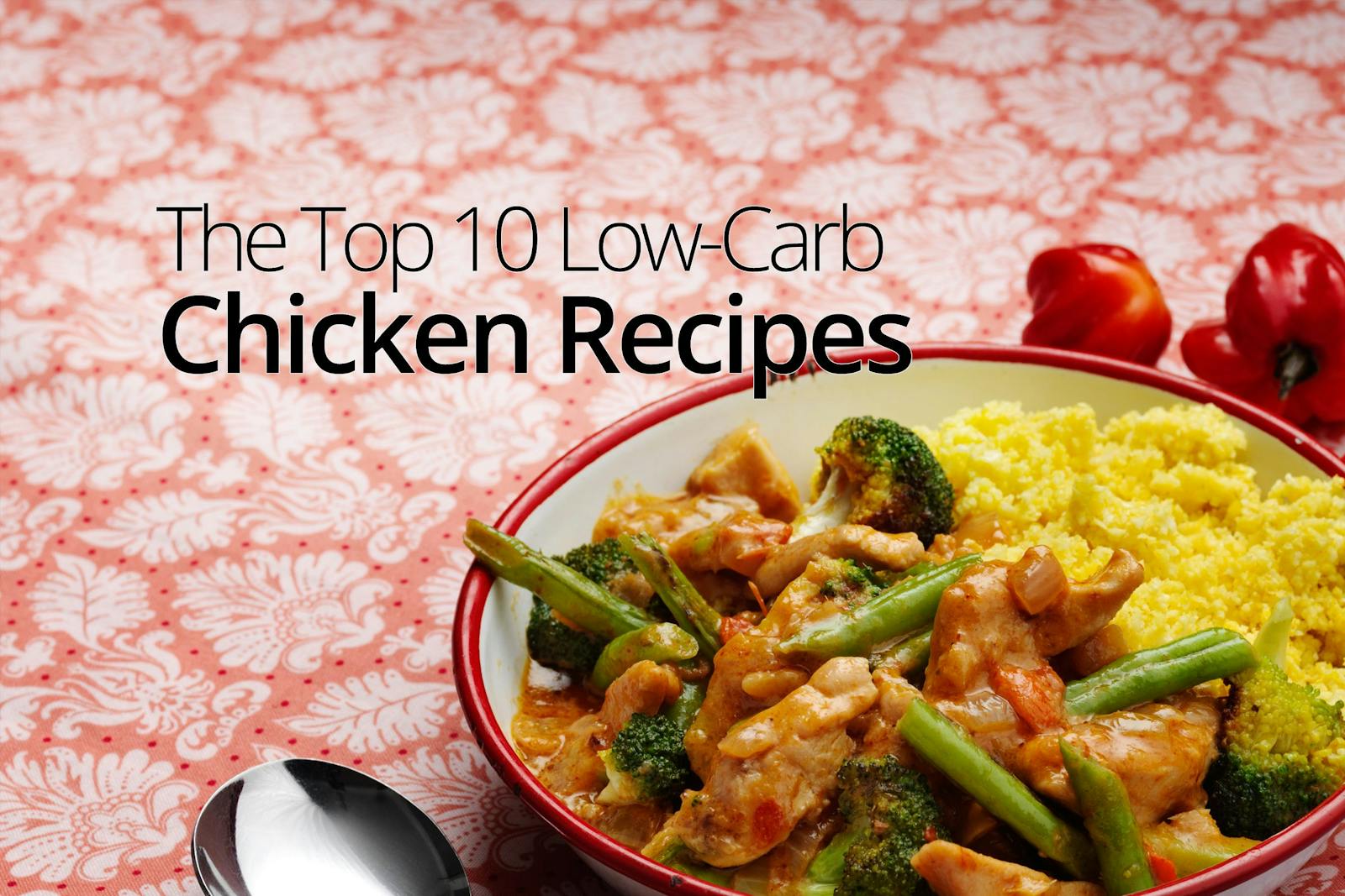 Top 10 low-carb chicken recipes