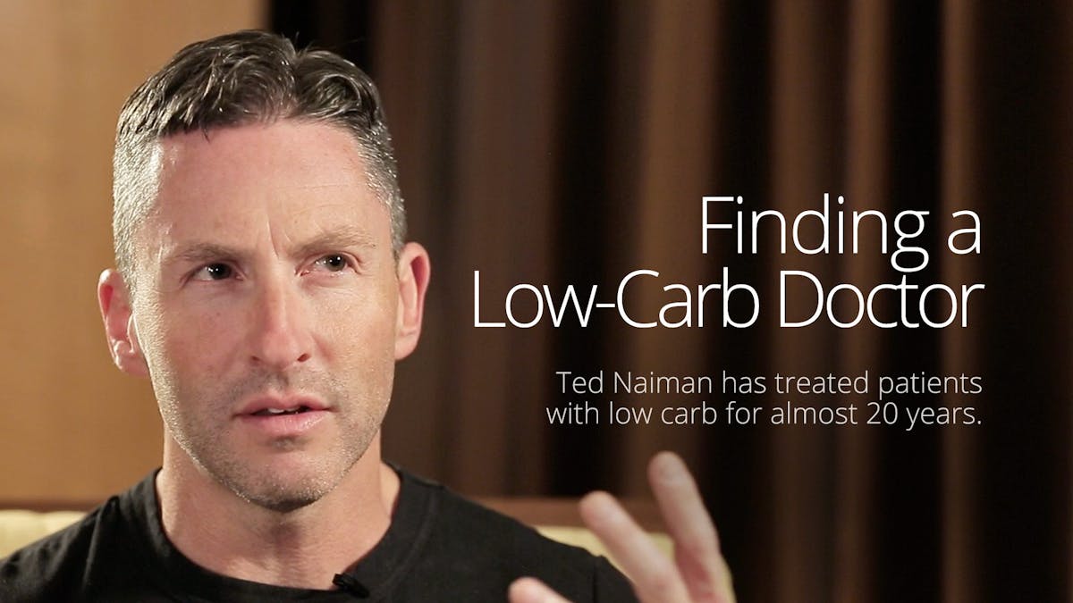 Dr. Ted Naiman - Finding a Low Carb Doctor (LCC 2016)