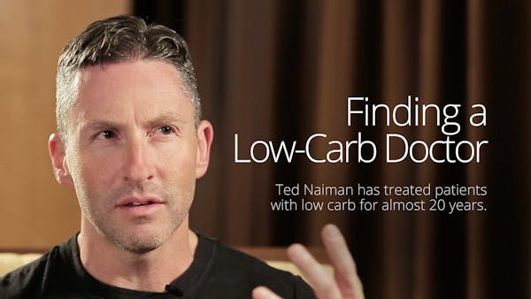 Finding a Low-Carb Doctor – Interview with Dr. Ted Naiman
